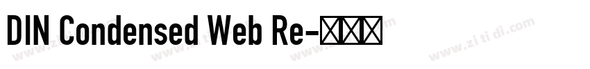 DIN Condensed Web Re字体转换